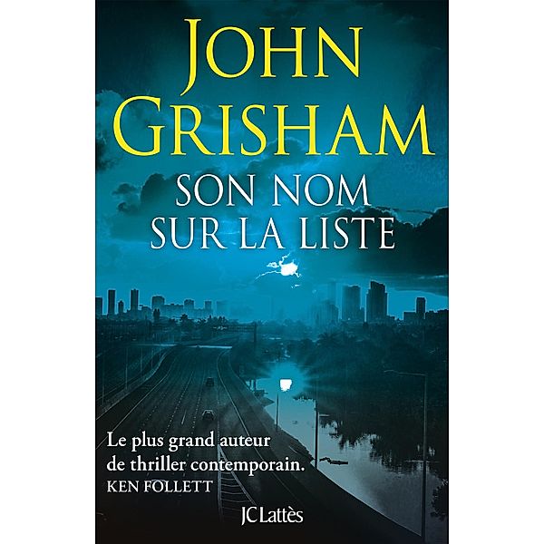 Son nom sur la liste / Thrillers, John Grisham