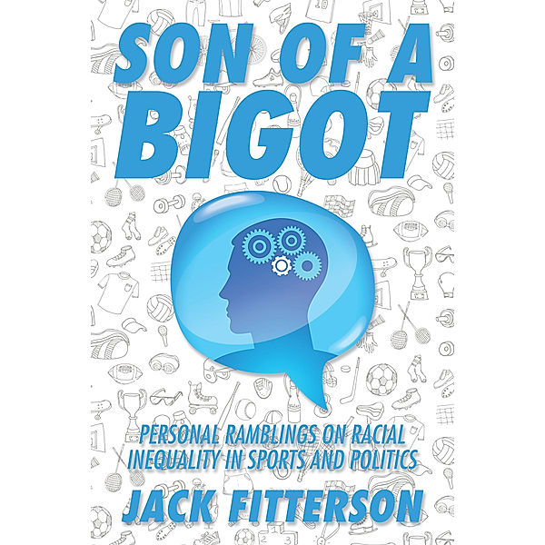 Son of a Bigot, Jack Fitterson