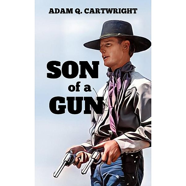 Son of a Gun, Adam Q Cartwright