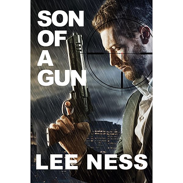Son of a Gun (D.E.M., #3) / D.E.M., Lee Ness