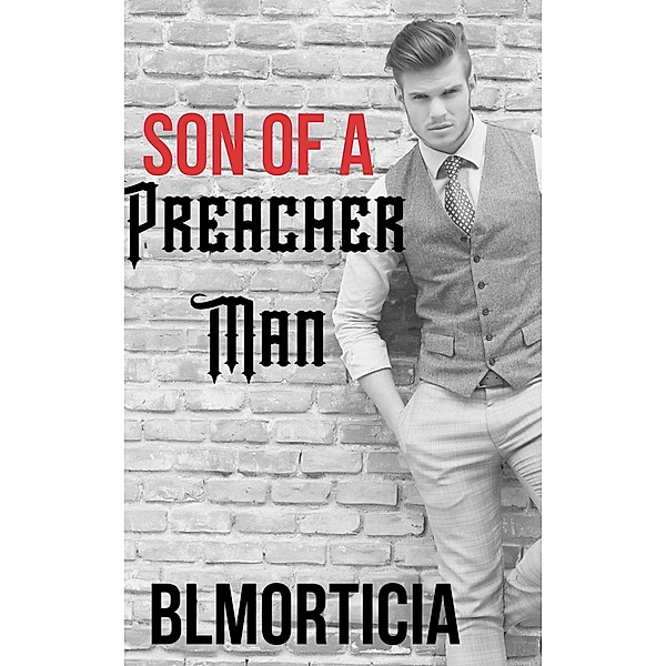 Son of a Preacher Man, Bl Morticia