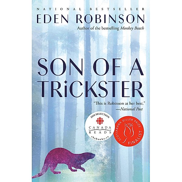 Son of a Trickster / The Trickster trilogy Bd.1, Eden Robinson