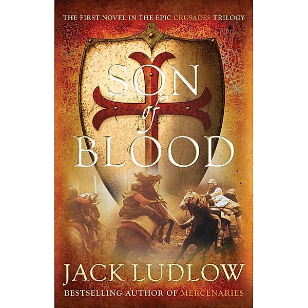 Son of Blood / Crusades, Jack Ludlow