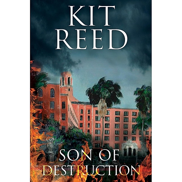 Son of Destruction, Kit Reed