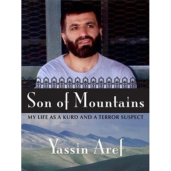 Son of Mountains, Yassin Aref