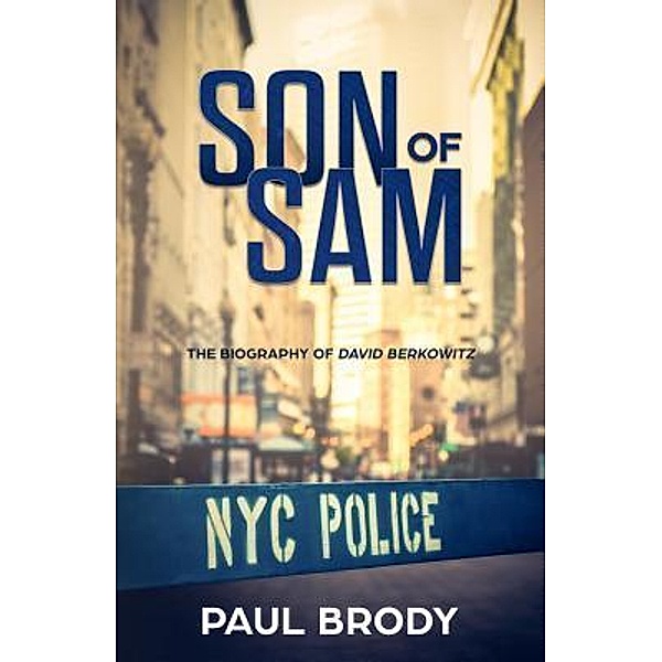 Son of Sam / Bio Shorts Bd.1, Paul Brody