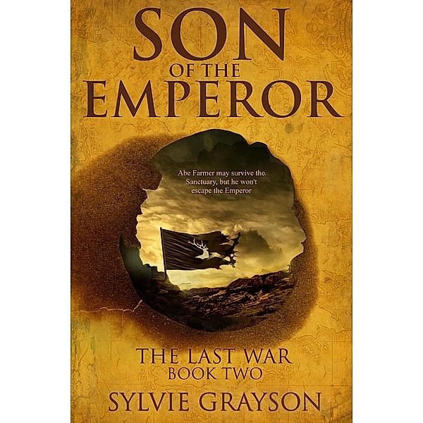Son of the Emperor, The Last War: Book Two / The Last War, Sylvie Grayson