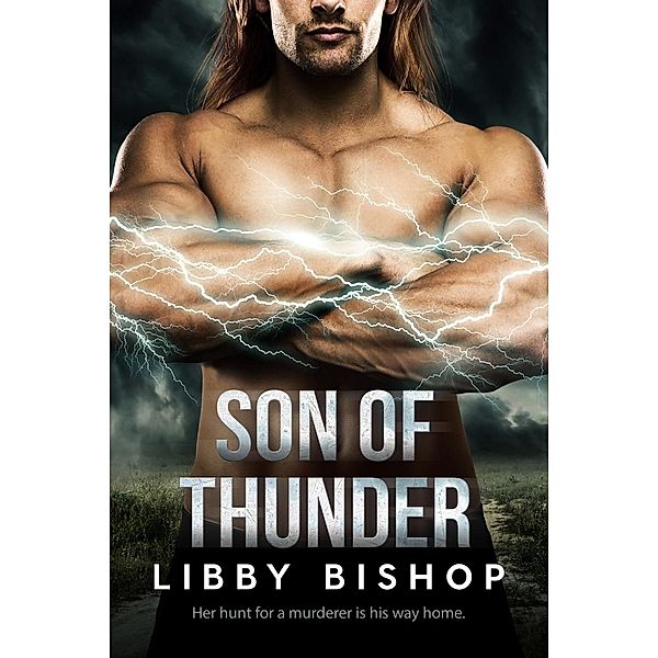 Son of Thunder / Entangled: Covet, Libby Bishop