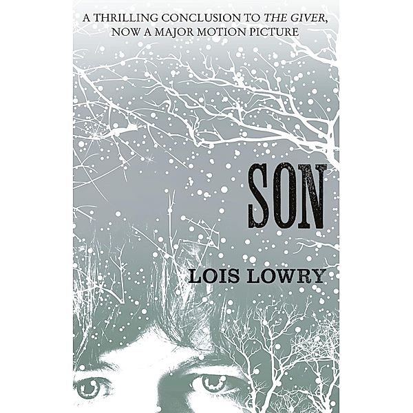 Son / The Giver Quartet, Lois Lowry