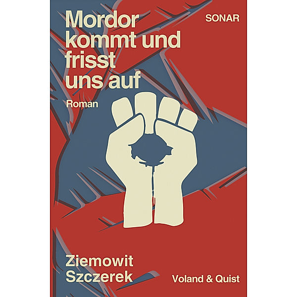 Sonar / Mordor kommt und frisst uns auf, Ziemowit Szczerek