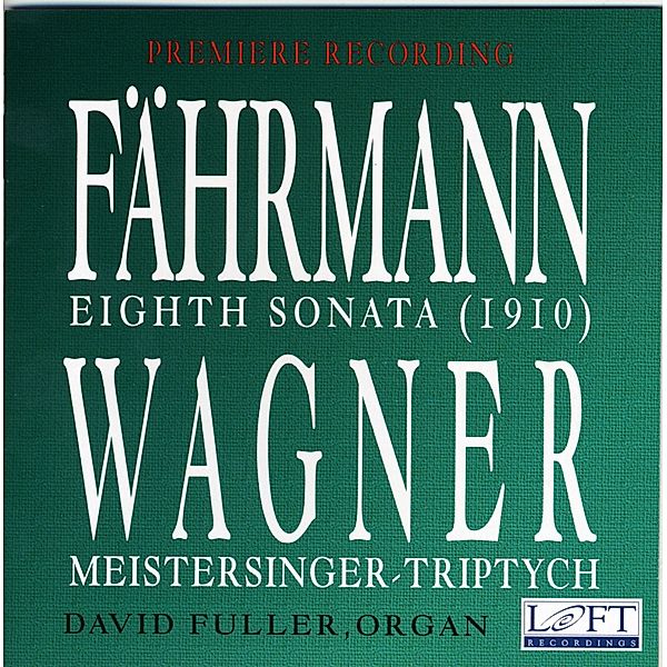 Sonata 8/Op.46/Meistersinger-Triptych, David Fuller