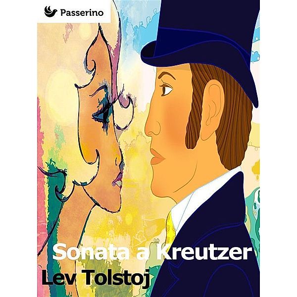 Sonata a Kreutzer, Lev Tolstoj