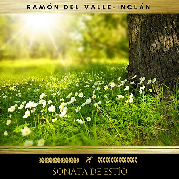 Sonata De Estío, Ramón del Valle-Inclán