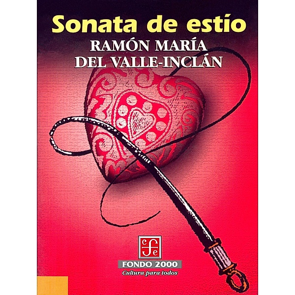 Sonata de estío / Fondo 2000, Ramón María Del Valle-Inclán