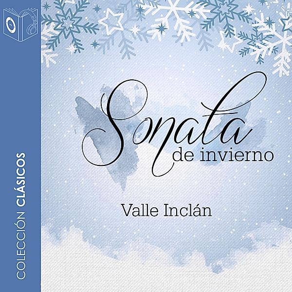 Sonata de invierno - Dramatizado, Ramón María Del Valle-Inclán