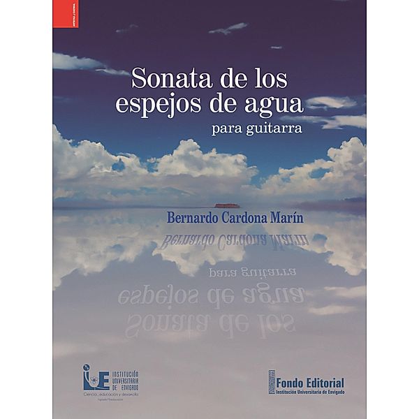 Sonata de los espejos de agua, Bernardo Cardona Marín