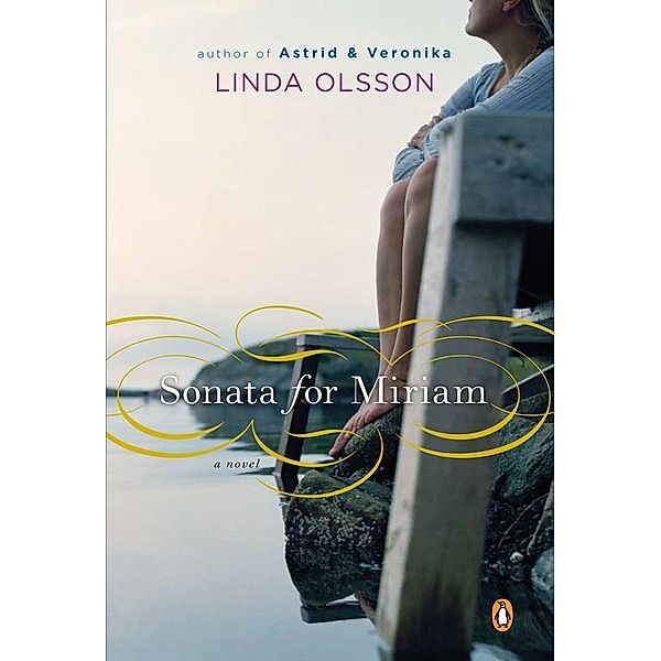 Sonata for Miriam, Linda Olsson