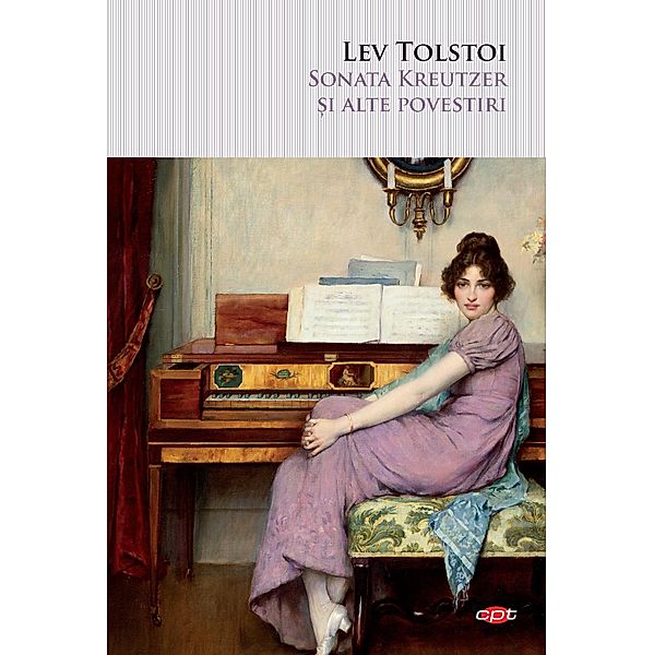 Sonata Kreutzer / Carte pentru toti, Lev Tolstoi