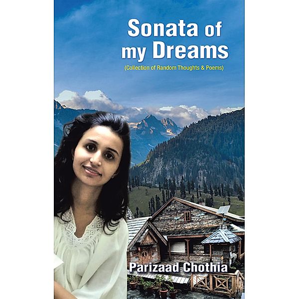 Sonata of My Dreams, Parizaad Chothia