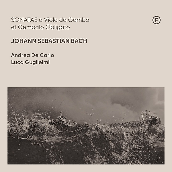 Sonatae A Viola Da Gamba & Cembalo Obligato, Andrea de Carlo, Luca Guglielmi