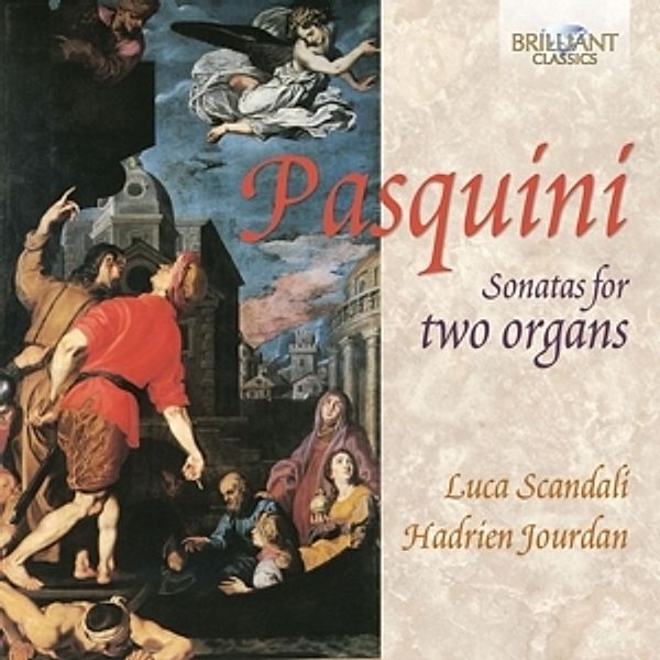 Sonatas For Two Organs, Bernardo Pasquini