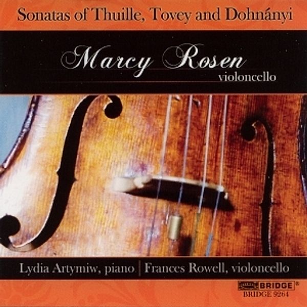 Sonatas Of Thuille,Tovey & Dohnanyi, Rosen, Artymiw, Rowell