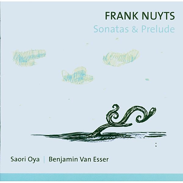 Sonatas & Prelude, Saori Oya, Benjamin Van Esser
