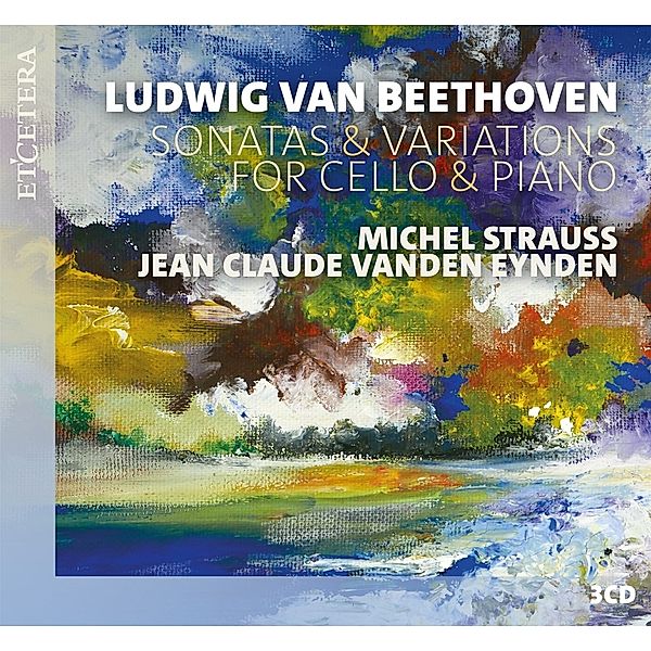 Sonatas & Variations For Cello & Piano, Michel Strauss, Jean-Claude Vanden Eynden