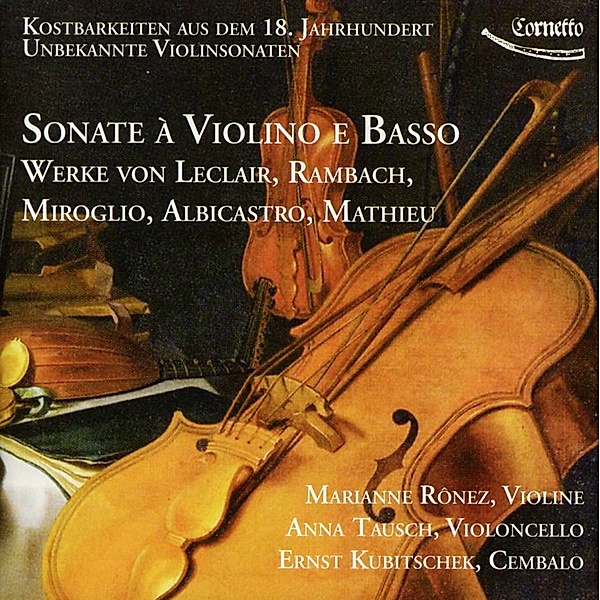 Sonate A Violino E Basso, Ronez, Tausch, Kubitschek