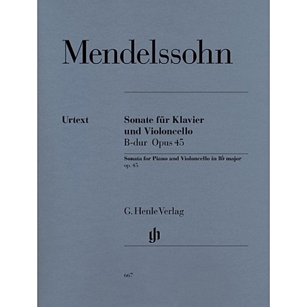 Sonate für Klavier und Violoncello B-Dur op.45, Felix Mendelssohn Bartholdy - Violoncellosonate B-dur op. 45