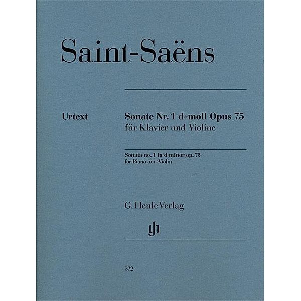 Sonate Nr. 1 d-moll op. 75 für Klavier und Violine, Camille Saint-Saëns - Violinsonate Nr. 1 d-moll op. 75