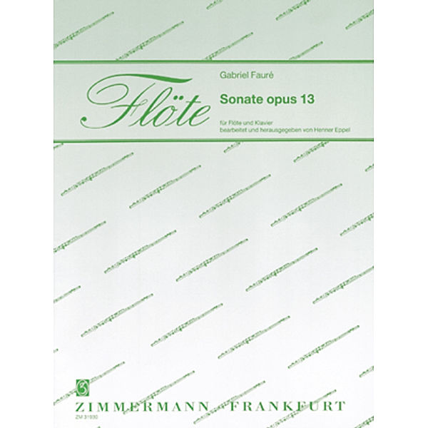 Sonate, op. 13, für Flöte und Klavier, Gabriel Fauré