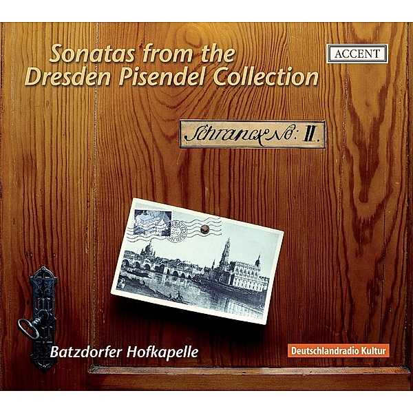 Sonaten Aus Der Pisendel-Sammlung In Dresden, Batzdorfer Hofkapelle