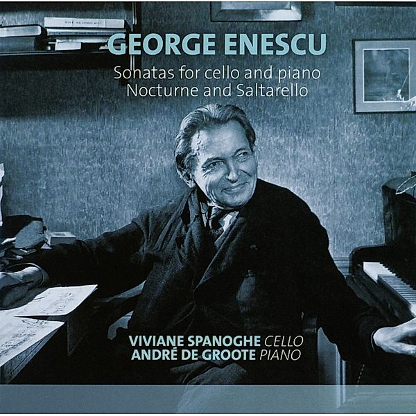 Sonaten Für Cello & Klavier, Viviane Spanoghe, André De Groote