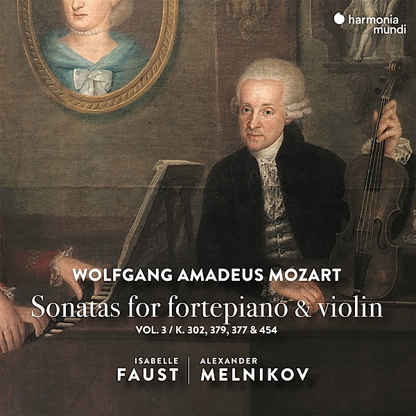 Sonaten Für Fortepiano & Violine Vol.3, Isabelle Faust, Alexander Melnikov
