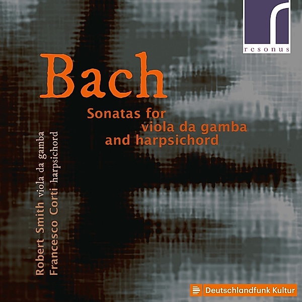 Sonaten Für Viola Da Gamba Und Cembalo, Robert Smith, Francesco Corti