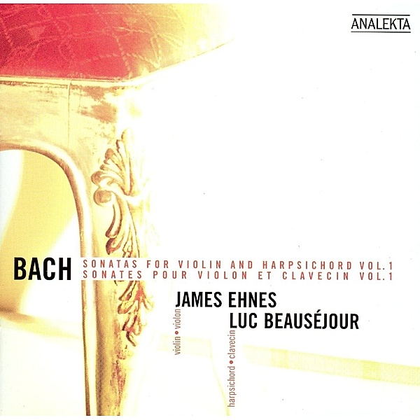 Sonaten Für Violine & Cembalo 1, James Ehnes, Luc Beauséjour