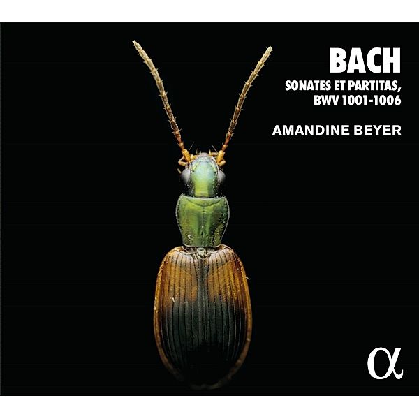 Sonaten & Partiten Bwv 1001-1006, Amandine Beyer