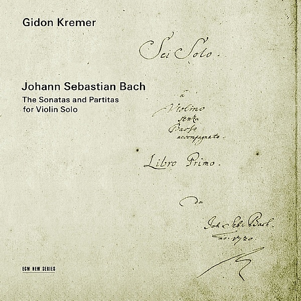 Sonaten Und Partiten, Gidon Kremer