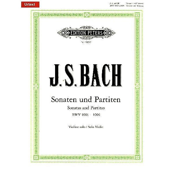 Sonaten und Partiten BWV 1001-1006, für Violine solo, Johann Sebastian Bach
