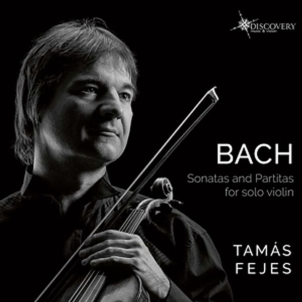 Sonaten Und Partiten Für Violine Solo, Tamás Fejes