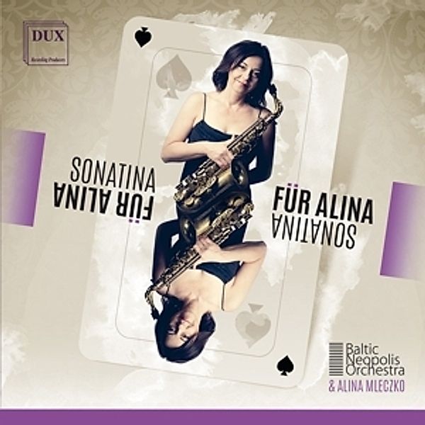 Sonatina Für Alina-Werke Für Saxophon, Alina Mleczko, Baltic Neopolis Orchestra