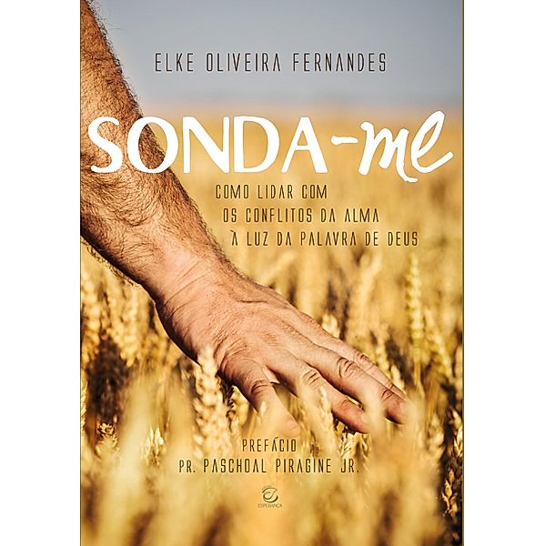 Sonda-me, Elke Oliveira Fernandes