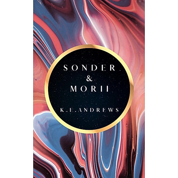 Sonder and Morii, K. E. Andrews