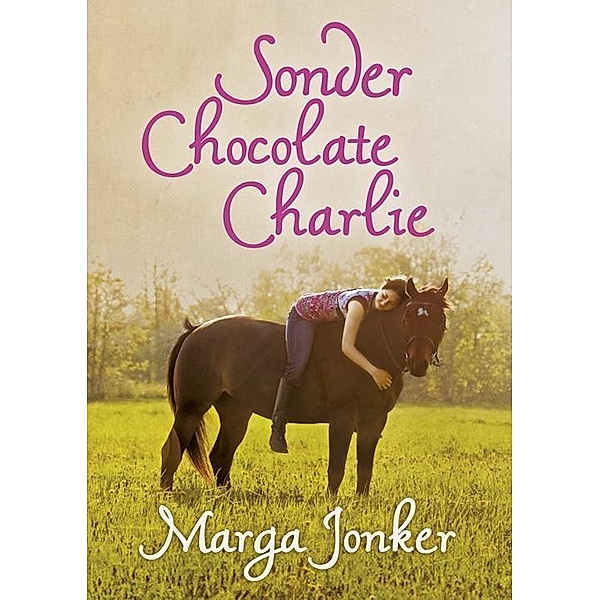 Sonder Chocolate Charlie, Marga Jonker