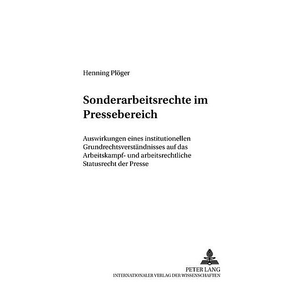 Sonderarbeitsrechte im Pressebereich, Henning Plöger