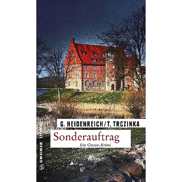 Sonderauftrag, Gabriela Heidenreich, Thomas Trczinka