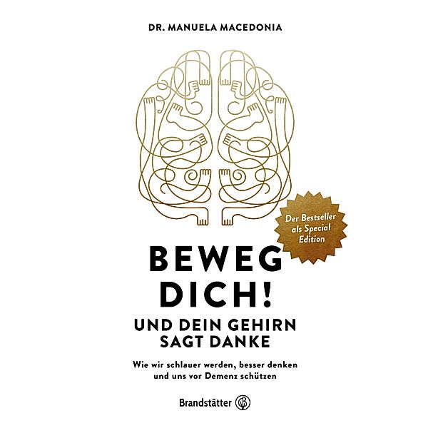 Sonderausgabe Beweg dich! Und dein Gehirn sagt Danke, Manuela Macedonia