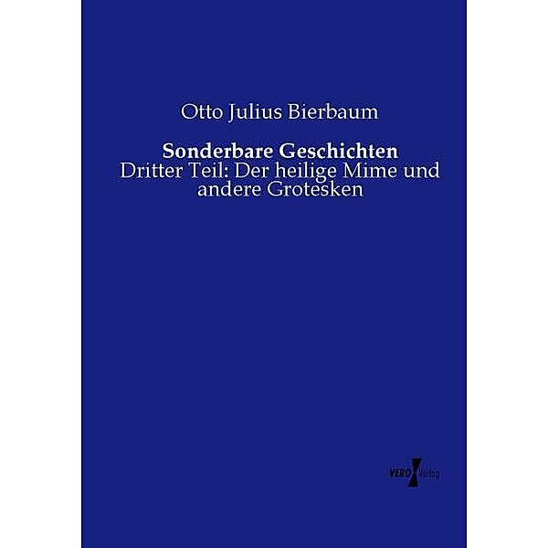 Sonderbare Geschichten, Otto Julius Bierbaum
