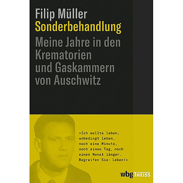 Sonderbehandlung, Filip Müller